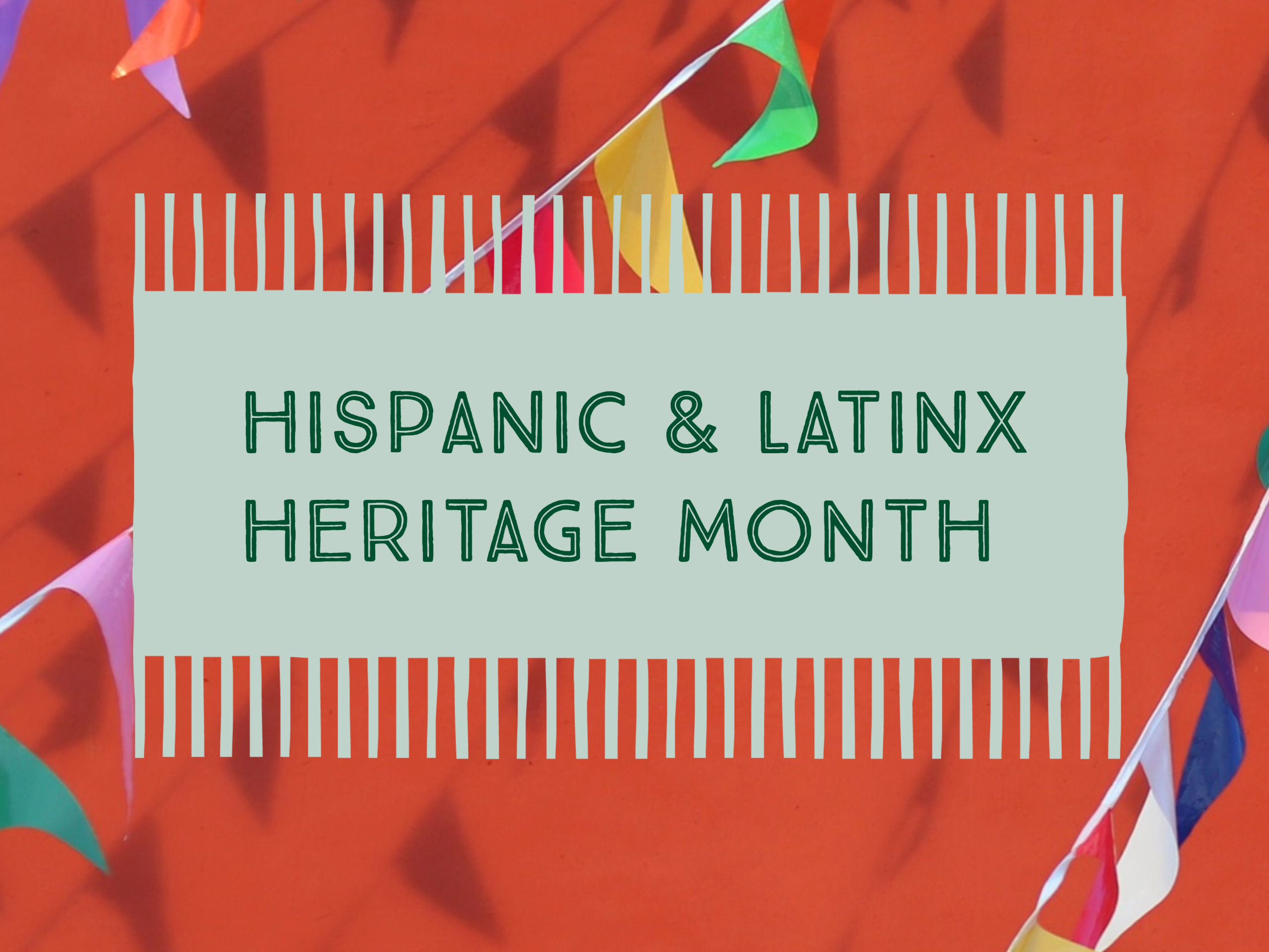 Hispanic & Latinx Heritage Month Celebration TU Libraries